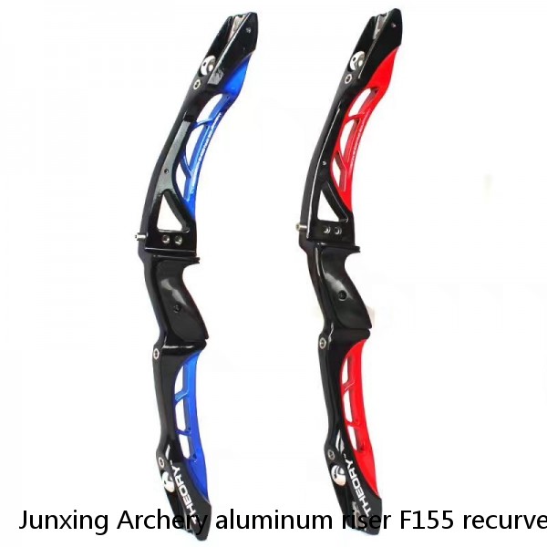 Junxing Archery aluminum riser F155 recurve bow