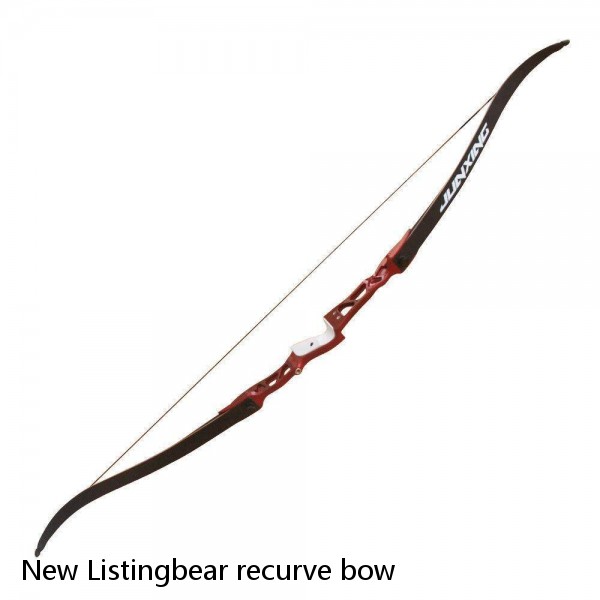 New Listingbear recurve bow